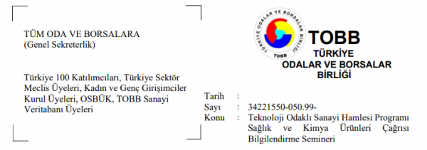 Teknoloji Odaklı Sanayi Hamlesi Programı Sağlık ve Kimya Ürünleri Çağrısı Bilgilendirme Semineri